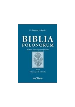 Biblia Polonorum tom I
