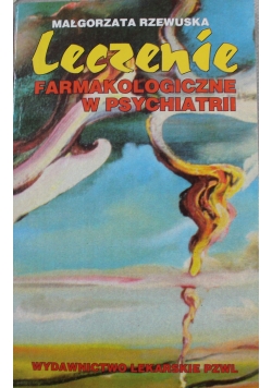 Leczenie farmakologiczne w psychiatrii