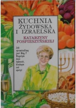 Kuchnia Hinduska / Kuchnia Żydowska i Izraelska