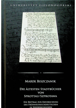 Die altesten Stadtbucher von Sprottau / Szprotawa