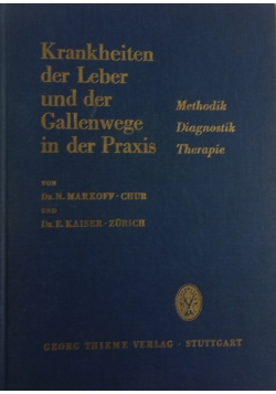 Krankheiten der Leber und der Gallenwage in der Praxis