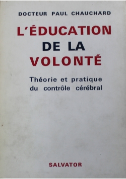 Leducation De La Volonte