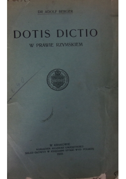 Dotis Dictio w prawie rzymskim, wydanie 1, 1910 r.