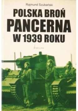 Polska broń pancerna w 1939 roku