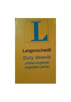 Langenscheidt. Duży słownik polsko-angielski, angielsko-polski