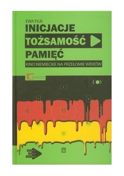 Inicjacje tożsamość pamięć