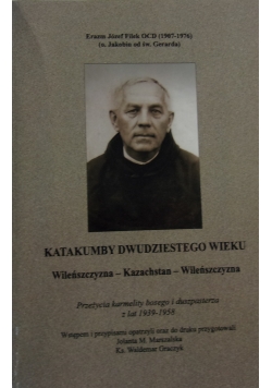 Katakumby dwudziestego wieku