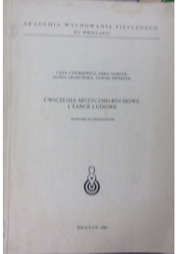 Ćwiczenia Muzyczno-Ruchowe i Tańce  Ludowe
