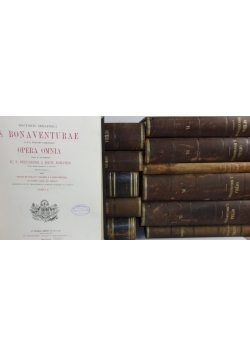 Doctoris Seraphici S. Bona Venturae S.R.E. Episcopi Cardinalis Opera Omnia,  zestaw 11 książek, ok. 1882r. UNIKAT