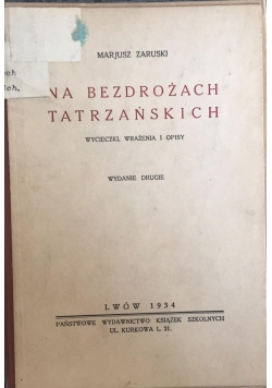 Na bezdrożach tatrzańskich wydanie II, 1934 r.
