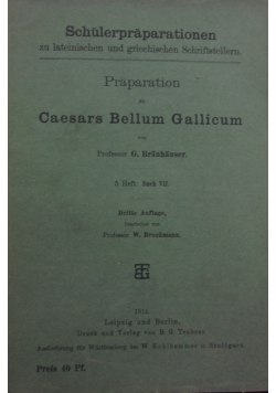 Praparation zu Caesars Bellum Gallicum, 1911 r.