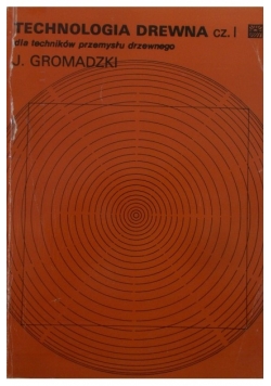 Technologia drewna cz. 1