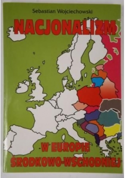 Nacjonalizm w Europie środkowo wschodniej