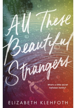 All These Beautiful Strangers
