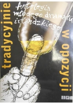 Tradycyjnie w opozycji