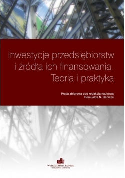 Inwestycje przedsiębiorstw i źródła ich finansowania