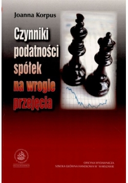Czynniki podatności spółek na wrogie przejęcia