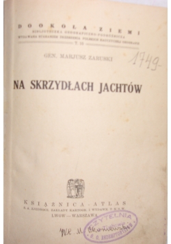 Na skrzydłach Jachtów, 1938r.