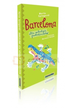 Barcelona dla młodych podróżników
