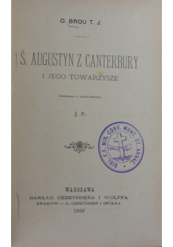 Św. Augustyn z Canterbury i jego towarzysze, 1899 r.