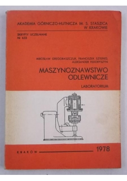 Maszynoznawstwo odlewnicze