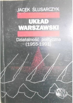 Układ warszawski. Działalność polityczna (1955-1991)