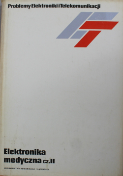Elektronika medyczna Część II