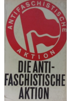 Die antifaschistische aktion