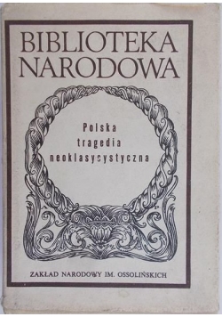 Polska tragedia neoklasycystyczna