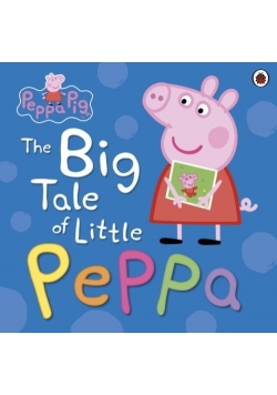 Peppa Pig The Big Tale of Little Peppa