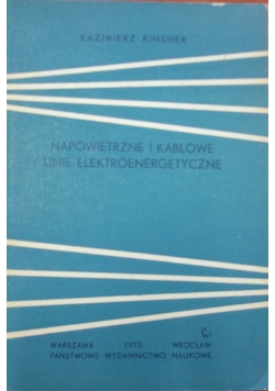 Napowietrzne i kablowe linie elektromagnetyczne