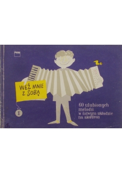 Weź mnie z sobą I