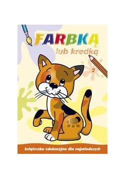 Farbką lub kredką cz.2