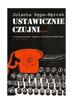 Ustawicznie czujni...