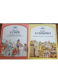 Dzieje ludzkości , Jak żyli ludzie