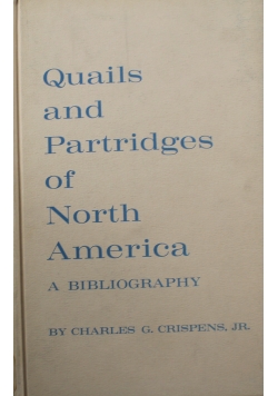 Quails and Partridges of North America
