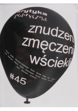 Znudzeni zmęczeni wściekli