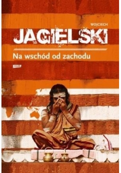 Na wschód od zachodu, Nowa