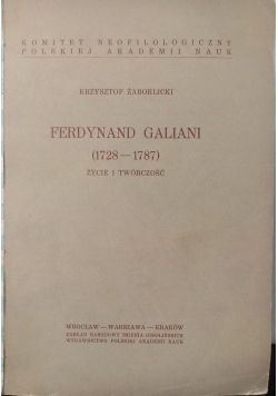Ferdynand Galliani. Życie i twórczość
