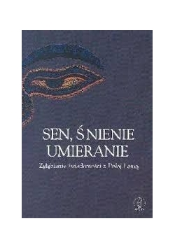 Sen,śnienie umieranie