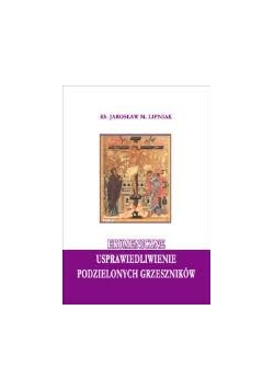 Ekumeniczne usprawiedliwienie podzielonych grzeszników