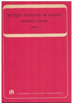 Muzyka religijna w Polsce ,Tom IX