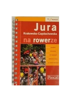Jura Krakowsko-Częstochowska na rowerze