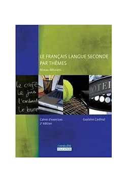 Le Francais Langue Seconde Par Themes