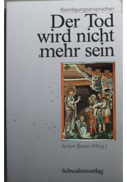 Der Tod wird nicht mehr sein
