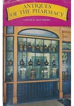 Antiques of the pharmacy