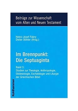 In brennpunkt die septuaginta