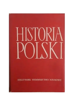 Historia Polski. Tom I, część II