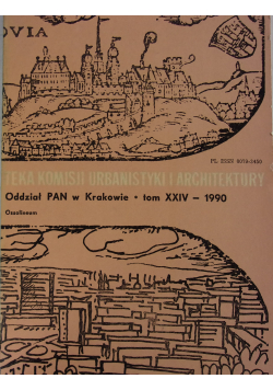Teka komisji urbanistyki i architektury tom XXIV
