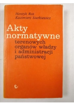 Akty normatywne terenowych organów władzy i administracji państwowej